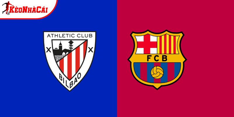 Soi kèo Athletic Bilbao vs Barcelona, 3h ngày 8/3 - La Liga